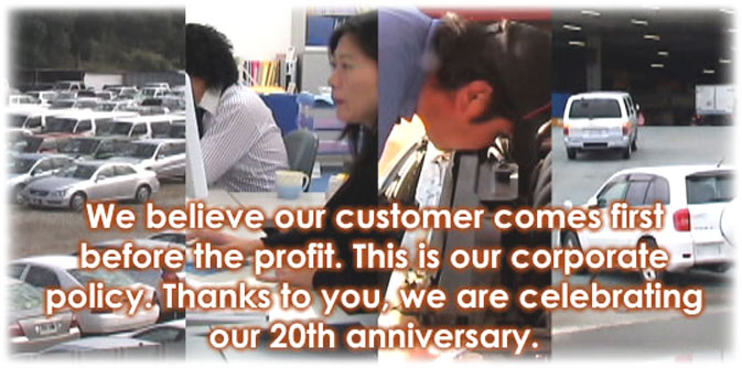 We believe our customer comes first before the profit. This is our corporate policy. Thanks to you, we are celebrating our 20th anniversary.